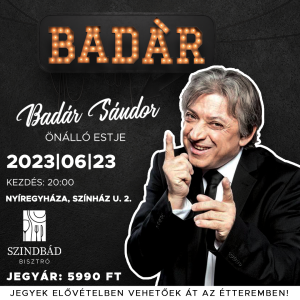 Badár Sándor Stand Up | 2023. 06. 23.